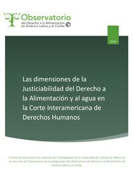 Las dimensiones de la justiciabilidad del Derecho a la Alimentación y al agua en la Corte Interamericana de Derechos Humanos