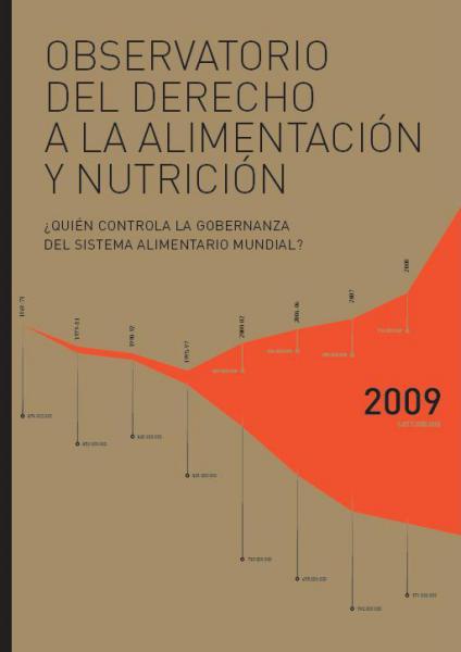 Observatorio del Derecho a la Alimentación y Nutrición: ¿Quién controla la gobernanza del sistema alimentario mundial?