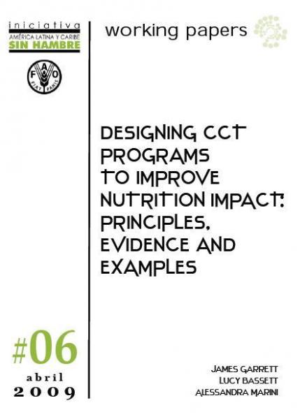 Designing CCT programs to improve Nutrition Impact: Principles, Evidence and Examples