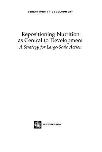 Repositioning Nutrition as Central to Development: A Strategy for Large-Scale Action