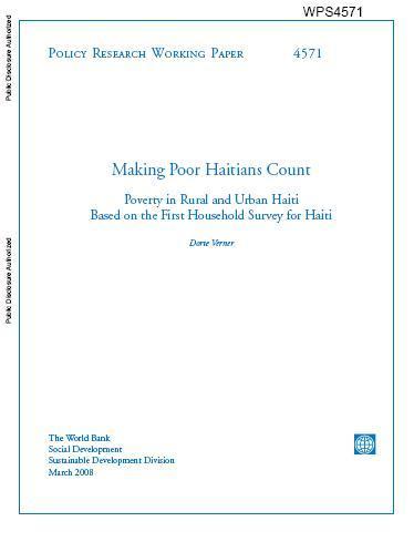 Making Poor Haitians Count: Poverty in Rural and Urban Haiti Based on the First Household Survey for Haiti
