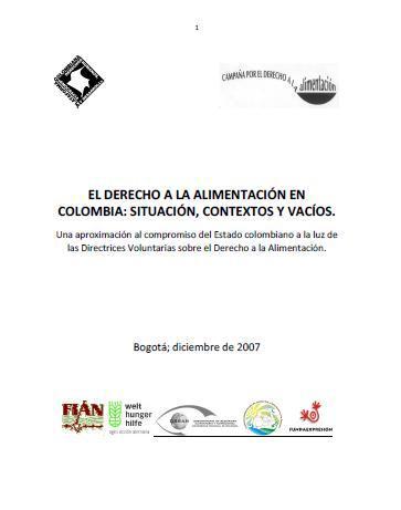 El derecho a la alimentación en Colombia: situación, contextos y vacíos.