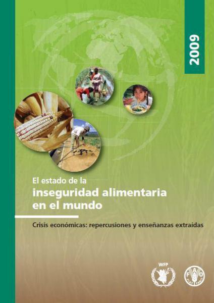 El estado de inseguridad alimentaria en el mundo 2009