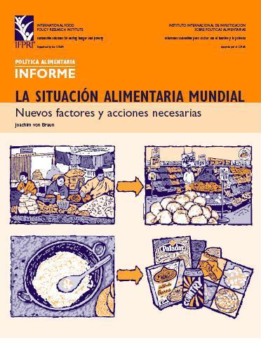 La situación alimentaria mundial: Nuevos factores y acciones necesarias