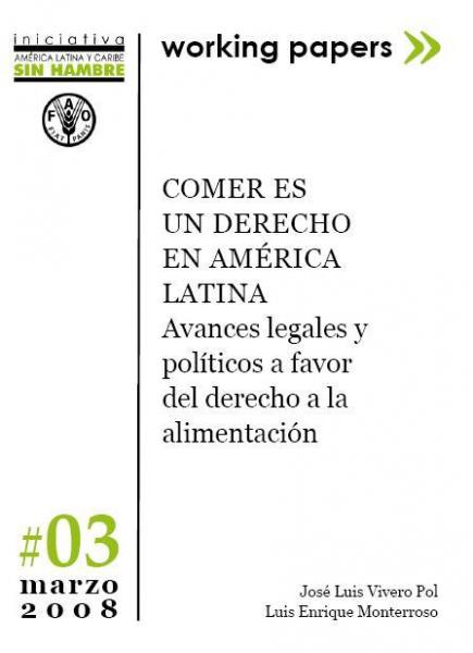 Comer es un derecho en América Latina: Avances legales y políticos a favor del derecho a la alimentación