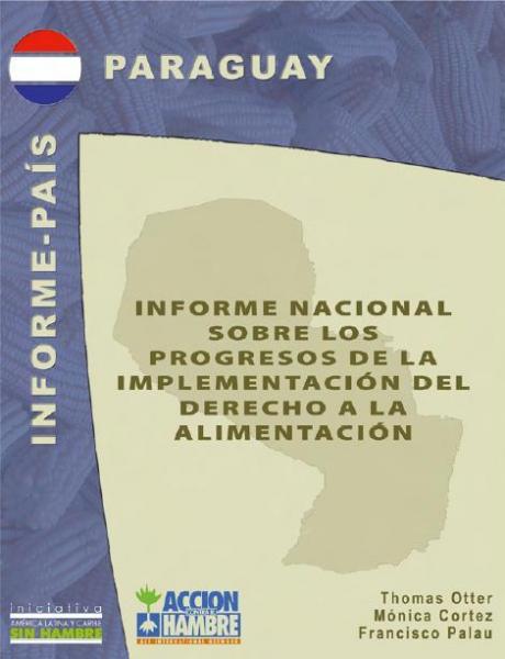 Informe nacional sobre los progresos en la implementación del Derecho a la Alimentación en Paraguay
