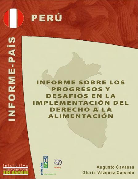 Informe sobre los progresos y desafíos en la implementación del Derecho a la Alimentación en Perú