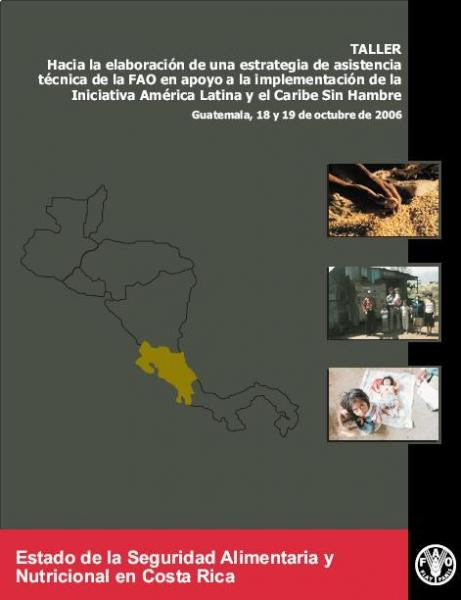 Estado de la Seguridad Alimentaria y Nutricional de Costa Rica