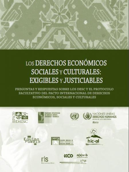 Los Derechos Económicos, Sociales y Culturales: Exigibles y Justiciables