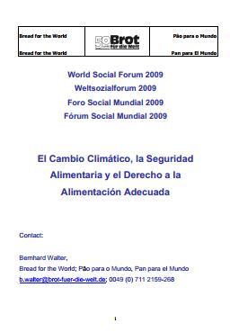 Foro Social Mundial 2009. El Cambio Climático, la Seguridad Alimentaria y el Derecho a la Alimentación Adecuada.