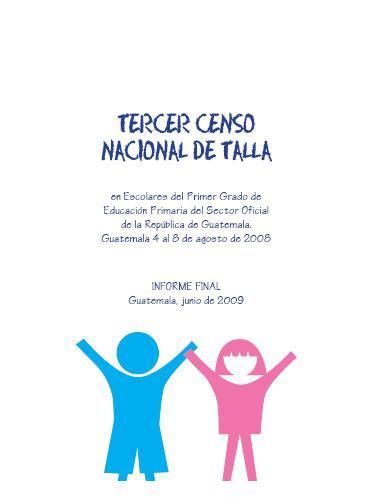 Resumen Ejecutivo Tercer Censo Nacional de Talla en Escolares de Guatemala