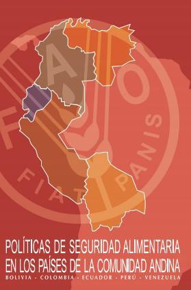 Políticas de Seguridad Alimentaria en los Países de la Comunidad Andina