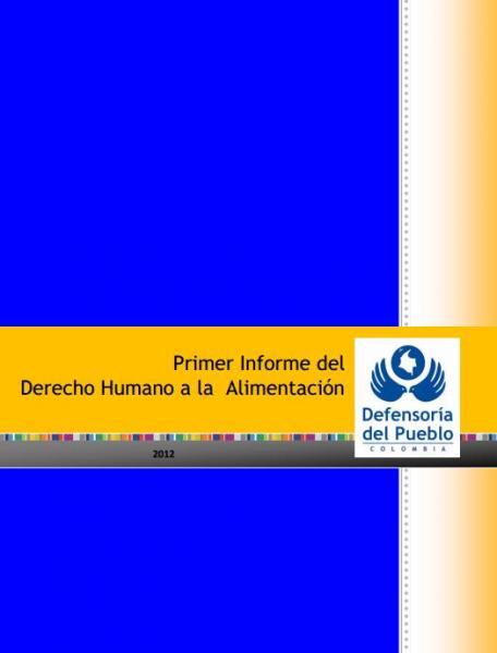 Primer Informe del Derecho Humano a la Alimentación