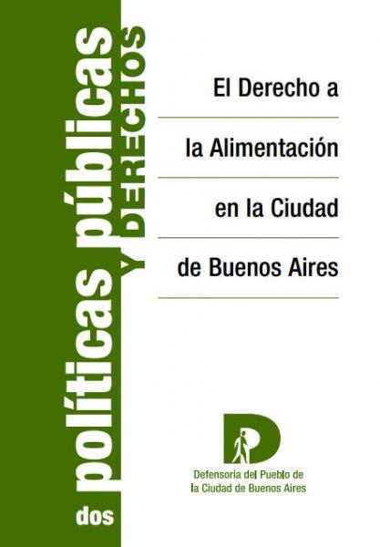 El Derecho a la Alimentación en la Ciudad de Buenos Aires
