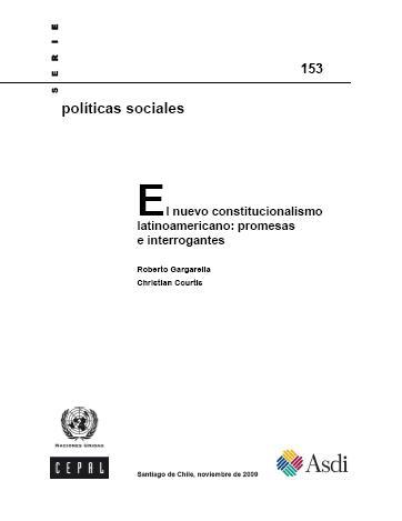 El nuevo constitucionalismo latinoamericano: promesas e interrogantes