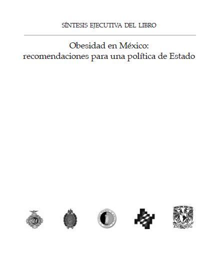 Obesidad en México. Recomendaciones para políticas de Estado.