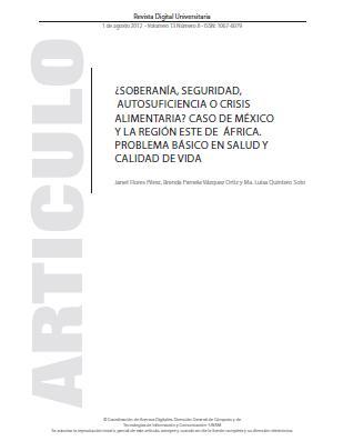 ¿Soberanía, seguridad, autosuficiencia o crisis alimentaria? Caso de México y la región este de África. Problema básico en salud y calidad de vida.