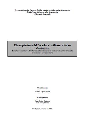 El cumplimiento del Derecho a la Alimentación en Guatemala