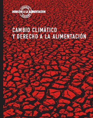 Cambio Climático y Derecho a la Alimentación