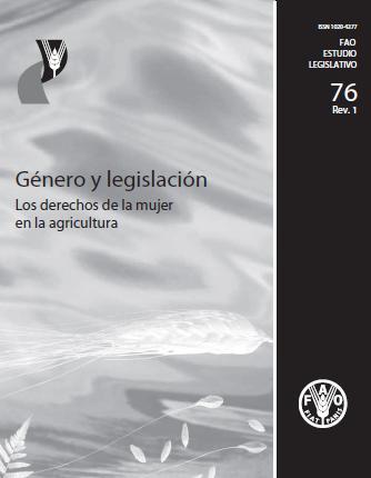 Género y legislación. Los derechos de la mujer en la agricultura.
