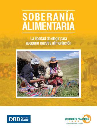 Soberanía alimentaria: La libertad de elegir para asegurar nuestra alimentación